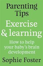 Parenting Tips: Exercise and Learning