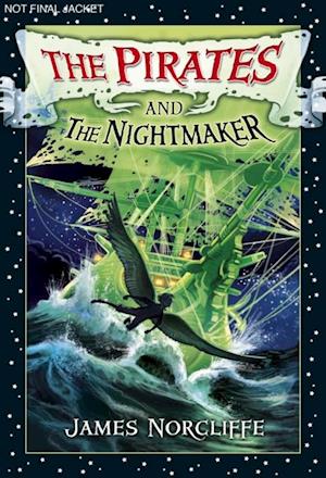 Pirates and the Nightmaker