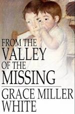 From the Valley of the Missing