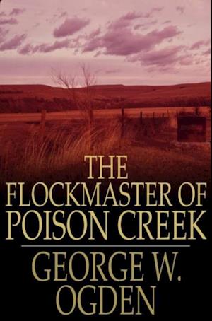 Flockmaster of Poison Creek