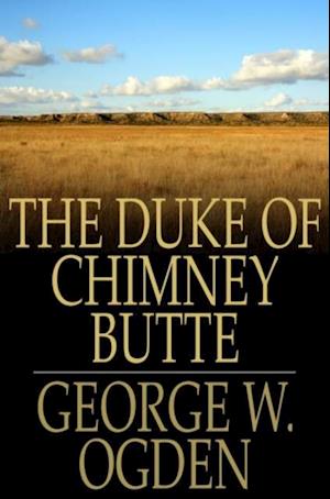 Duke Of Chimney Butte