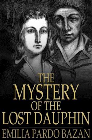 Mystery of the Lost Dauphin