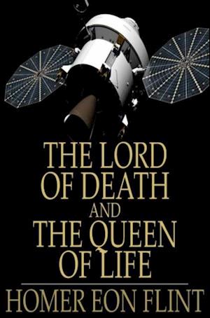 Lord of Death and The Queen of Life