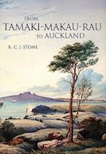 From Tamaki-Makaurau-Rau to Auckland