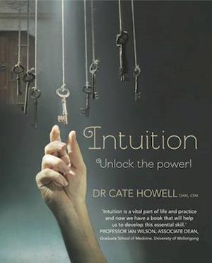 Intuition : Unlock the Power!