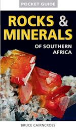 Pocket Guide to Rocks & Minerals of southern Africa