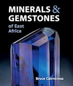 Minerals & Gemstones of East Africa