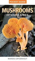 Pocket Guide Mushrooms of South Africa