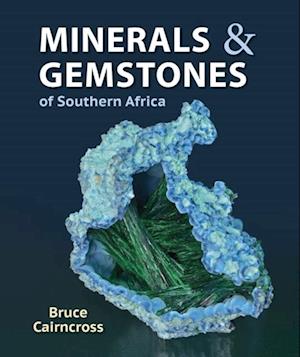 Minerals & Gemstones of Southern Africa