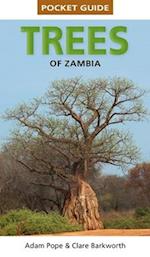 Pocket Guide to Trees of Zambia and Malawi