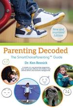 Parenting Decoded: The Smart Choice Parenting Guide 
