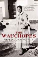 The Wauchopes - Generational Activism