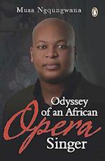 Odyssey of an African Opera Singer