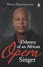 Odyssey of an African Opera Singer