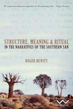 Structure, Meaning and Ritual in the Narratives of the Southern San