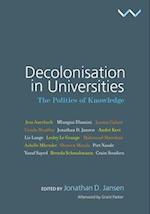 Decolonisation in Universities: The politics of knowledge 