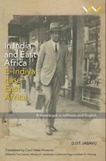 In India and East Africa E-Indiya nase East Africa: A travelogue in isiXhosa and English 