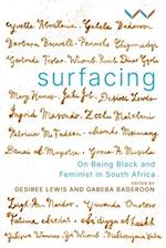 Surfacing: On being black and feminist in South Africa 
