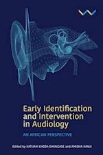 Early Detection and Intervention in Audiology: An African perspective 