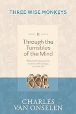 THROUGH THE TURNSTILES OF THE MIND - Volume 2/Three Wise Monkeys 