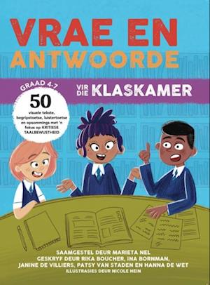 Vrae en antwoorde vir die klaskamer Graad 4-7