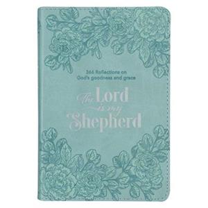 The Lord Is My Shepherd Devotional, 366 Reflections on God's Goodness and Grace, Teal Faux Leather