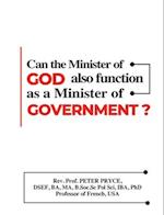 Can the Minister of God Also Function as a Minister of State?