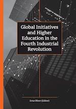 Global Initiatives and Higher Education in the Fourth Industrial Revolution 