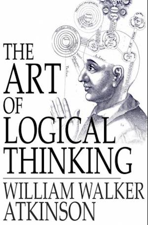 Art of Logical Thinking