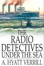 Radio Detectives Under the Sea