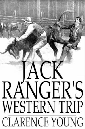 Jack Ranger's Western Trip