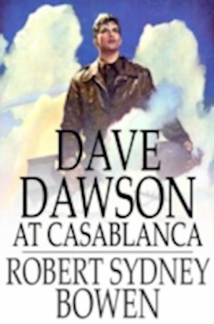 Dave Dawson at Casablanca