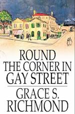 Round the Corner in Gay Street