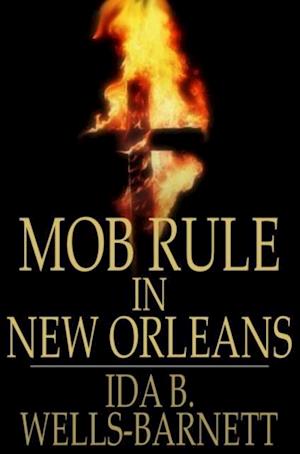 Mob Rule in New Orleans