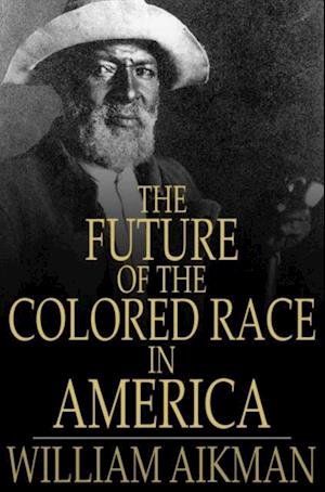 Future of the Colored Race in America