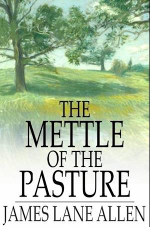 Mettle of the Pasture