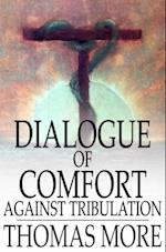 Dialogue of Comfort Against Tribulation