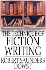 Technique of Fiction Writing