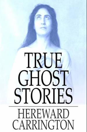 True Ghost Stories