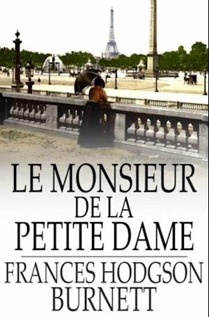 Le Monsieur de la Petite Dame