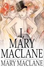 I, Mary MacLane