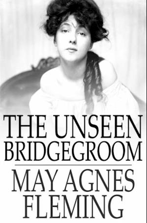 Unseen Bridgegroom