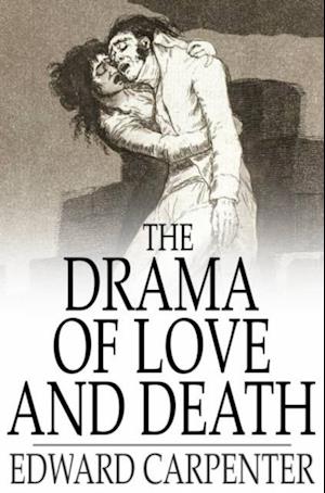 Drama of Love and Death