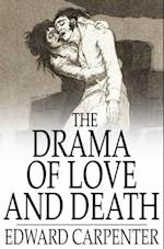 Drama of Love and Death