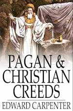 Pagan & Christian Creeds