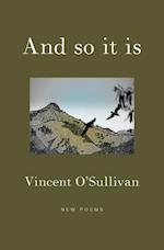 O'Sullivan, V:  And So It Is