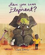 Have You Seen Elephant?