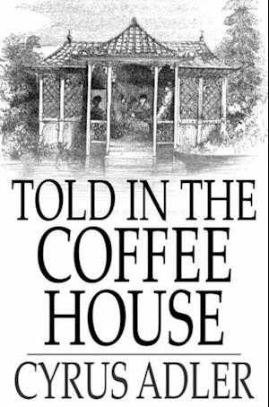 Told in the Coffee House