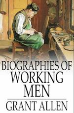 Biographies of Working Men