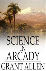 Science in Arcady